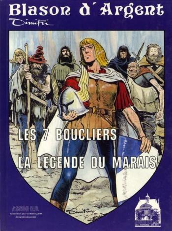 Couverture de l'album Amaury le chevalier au blason d'argent - 4. les 7 boucliers - la légende du marais