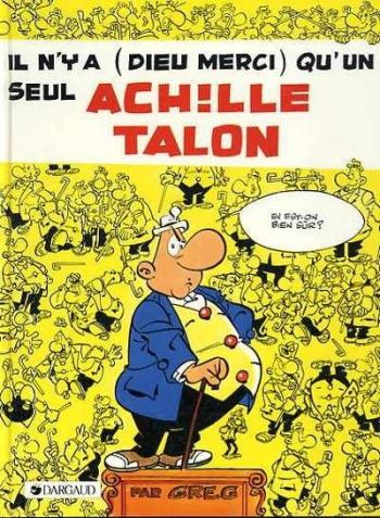 Couverture de l'album Achille Talon - 31. Il n'y a (Dieu merci) qu'un seul Achille Talon