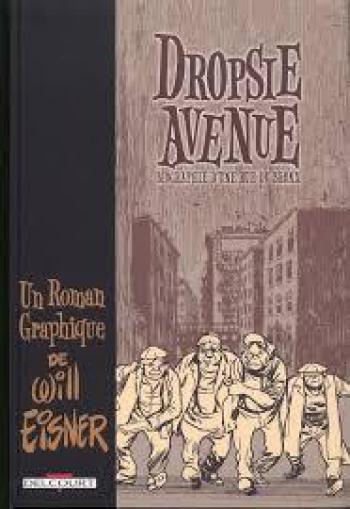 Couverture de l'album Trilogie du Bronx - 3. Dropsie Avenue - Biographie d'une rue du Bronx