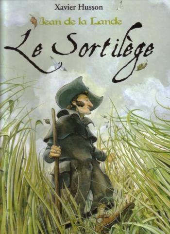 Couverture de l'album Jean de la Lande - 1. Le Sortilège