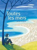 Toutes les mers (One-shot)