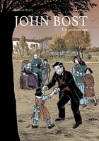 John Bost, un précurseur (One-shot)