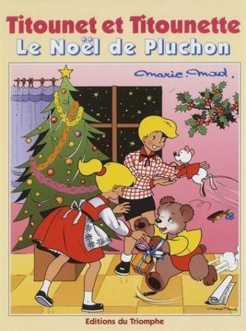 Couverture de l'album Titounet et Titounette (Triomphe) - 24. Le Noël de Pluchon