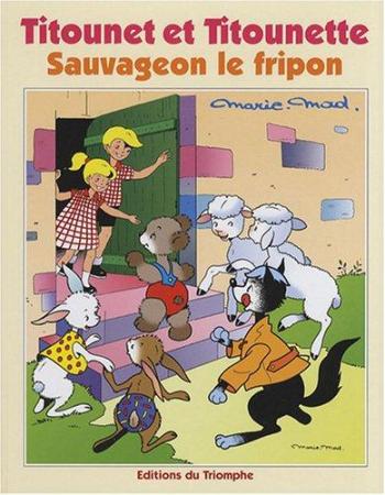 Couverture de l'album Titounet et Titounette (Triomphe) - 26. Sauvageon le fripon