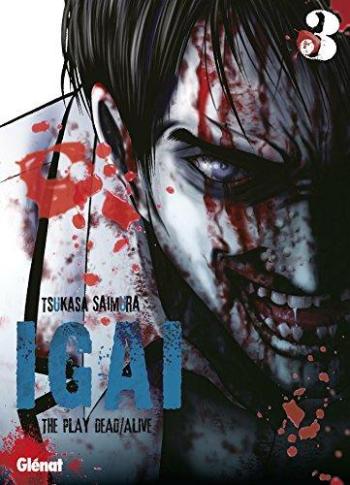 Couverture de l'album Igai - The Play Dead/Alive - 3. Igai - Tome 3