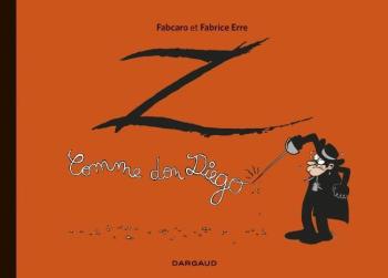 Couverture de l'album Z comme Don Diego - INT. Z comme Don Diego - Intégrale