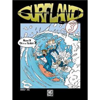 Couverture de l'album Surfland - 3. Tome 3