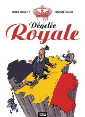 Couverture de l'album Dégelée royale (One-shot)