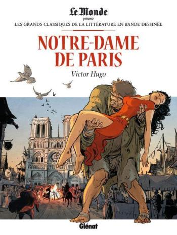Couverture de l'album Les Grands Classiques de la littérature en BD (Le Monde) - 3. Notre-Dame de Paris