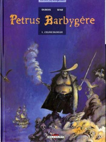 Couverture de l'album Petrus Barbygère - 1. L'elficologue