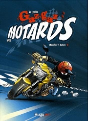 Couverture de l'album Le guide gaz-gaz des motards (One-shot)