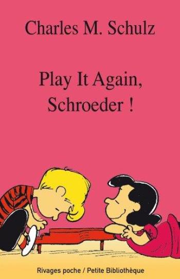 Couverture de l'album Charlie Brown (Rivages) - 695. Play it again, Schroeder!