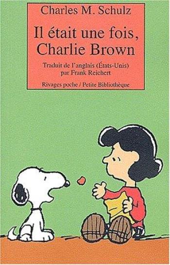 Couverture de l'album Charlie Brown (Rivages) - 430. Il était une fois, Charlie Brown
