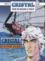 Cristal 7. Pour un regard si triste