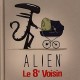 Alien - Le 8e Voisin (One-shot)