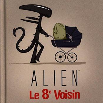 Couverture de l'album Alien, le 8e voisin (One-shot)