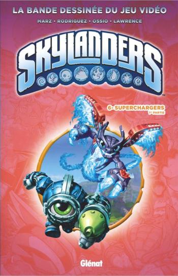Couverture de l'album Skylanders - 6. Superchargers (1re partie)