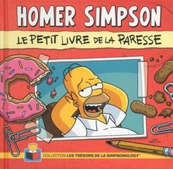 Couverture de l'album Les Trésors de la simpsonology - 1. Homer Simpson - Le Petit Livre de la paresse
