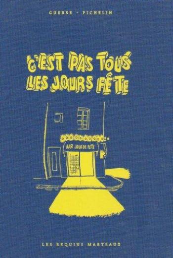 Couverture de l'album C'est pas tous les jours fête (One-shot)