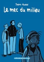 Le mec du milieu (One-shot)