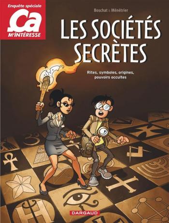 Couverture de l'album Ça m'intéresse - 3. Les Sociétés secrètes