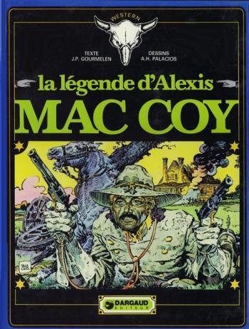 Couverture de l'album Mac Coy - 1. La Légende d'Alexis Mac Coy