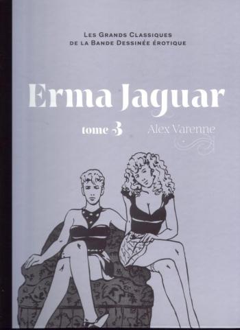 Couverture de l'album Les Grands Classiques de la bande dessinée érotique (Collection Hachette) - 9. Erma Jaguar - Tome 3