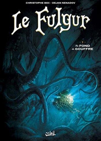 Couverture de l'album Le Fulgur - 1. Au fond du gouffre