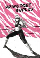 Princesse suplex (One-shot)