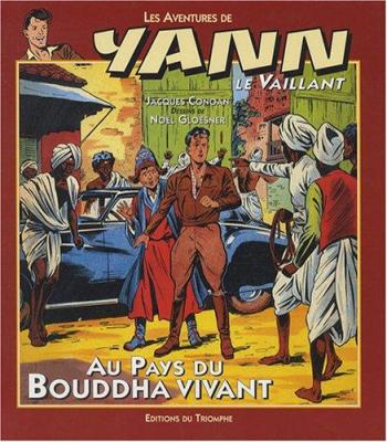 Couverture de l'album Yann le Vaillant - 1. Au pays du Bouddha vivant