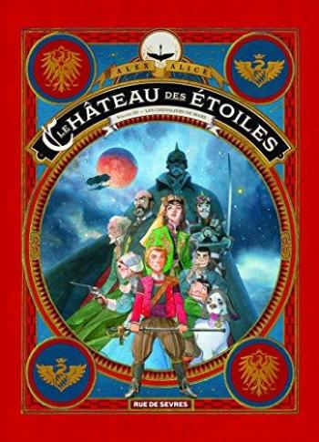 Couverture de l'album Le Château des étoiles - 3. Les Chevaliers de Mars