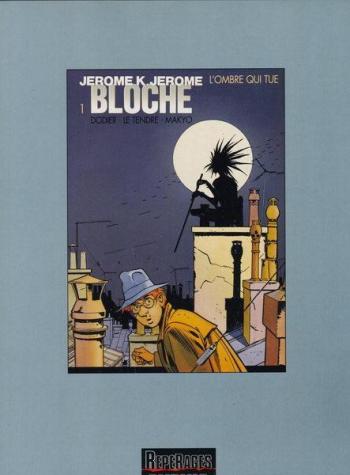 Couverture de l'album Jérôme K. Jérôme Bloche - 1. L'Ombre qui tue