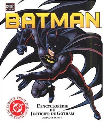 Couverture de l'album Batman - L'Encyclopédie du Justicier de Gotham (One-shot)
