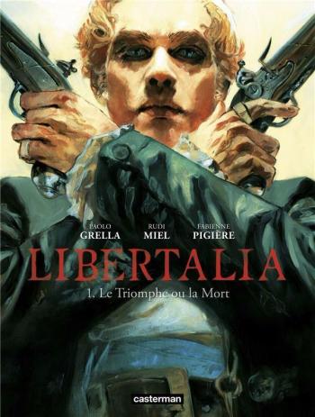 Couverture de l'album Libertalia - 1. Le Triomphe ou la Mort