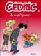 Cédric : 23. Je veux l'épouser !
