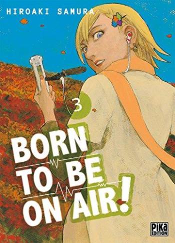 Couverture de l'album Born to Be on Air ! - 3. Tome 3
