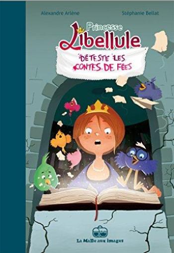 Couverture de l'album Princesse Libellule - 3. Princesse Libellule déteste les contes de fées