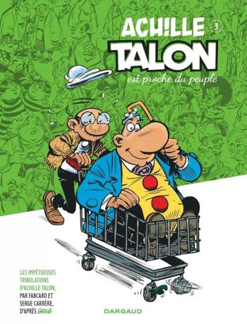Couverture de l'album Les Impétueuses Tribulations d'Achille Talon - 3. Achille Talon est proche du peuple