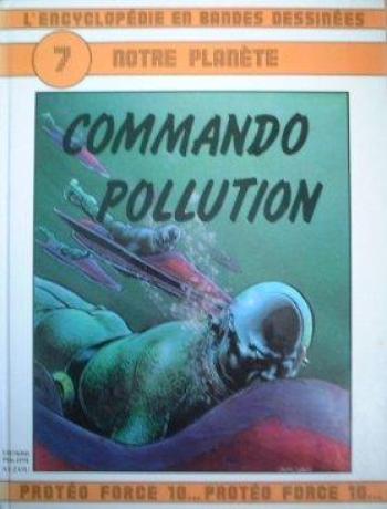 Couverture de l'album L'Encyclopédie en bandes dessinées - 7. Commando pollution