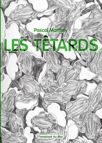 Couverture de l'album Les Têtards (One-shot)