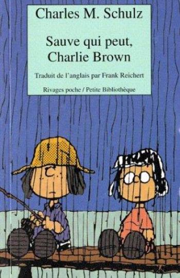 Couverture de l'album Charlie Brown (Rivages) - 472. Sauve qui peut, Charlie Brown