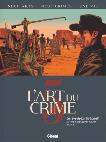 Couverture de l'album L'Art du crime - 5. Le Rêve de Curtis Lowell