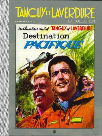 Couverture de l'album Tanguy et Laverdure (Hachette) - 11. Destination Pacifique