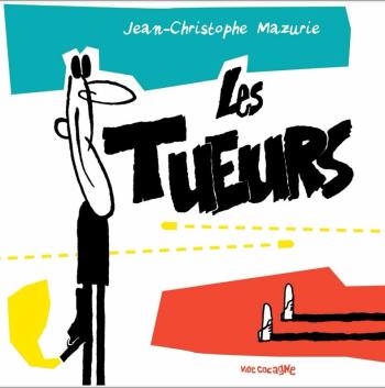 Couverture de l'album Les Tueurs (One-shot)