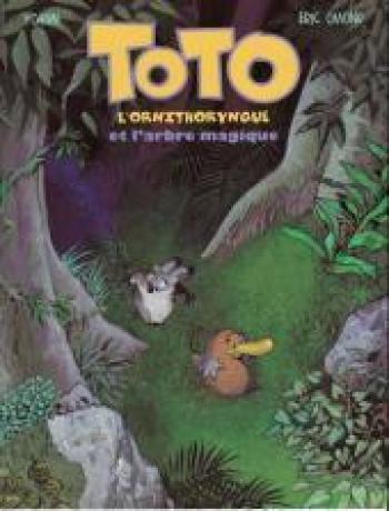 Couverture de l'album Toto l'ornithorynque - 1. Toto l'ornithorynque et l'arbre magique