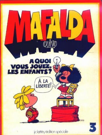 Couverture de l'album Mafalda (Édition spéciale) - 3. À quoi vous jouez, les enfants ?