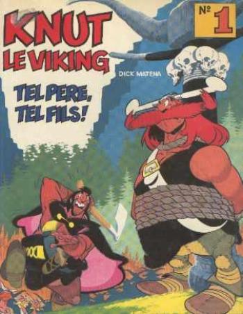 Couverture de l'album Knut le Viking - 1. Tel père, tel fils!