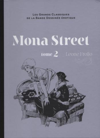 Couverture de l'album Les Grands Classiques de la bande dessinée érotique (Collection Hachette) - 18. Mona Street - Tome 2
