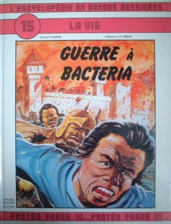 Couverture de l'album L'Encyclopédie en bandes dessinées - 15. Guerre à Bacteria
