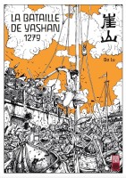 La Bataille de Yashan 1279 (One-shot)